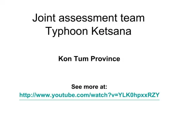 Joint assessment team Typhoon Ketsana