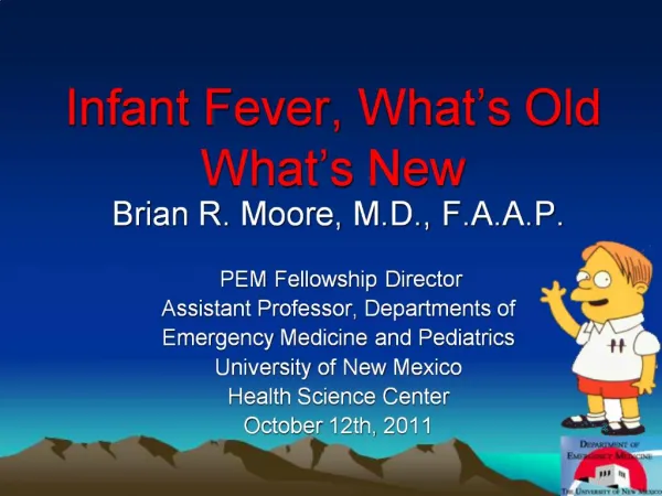 Infant Fever, What s Old What s New