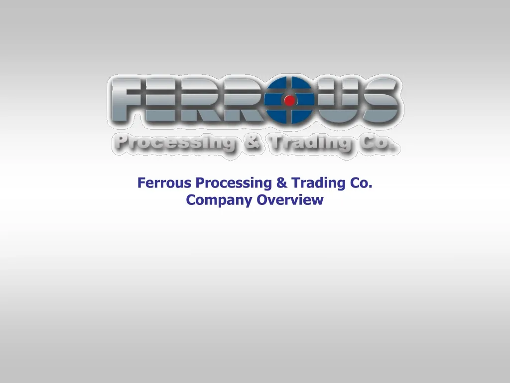 ferrous processing trading co company overview