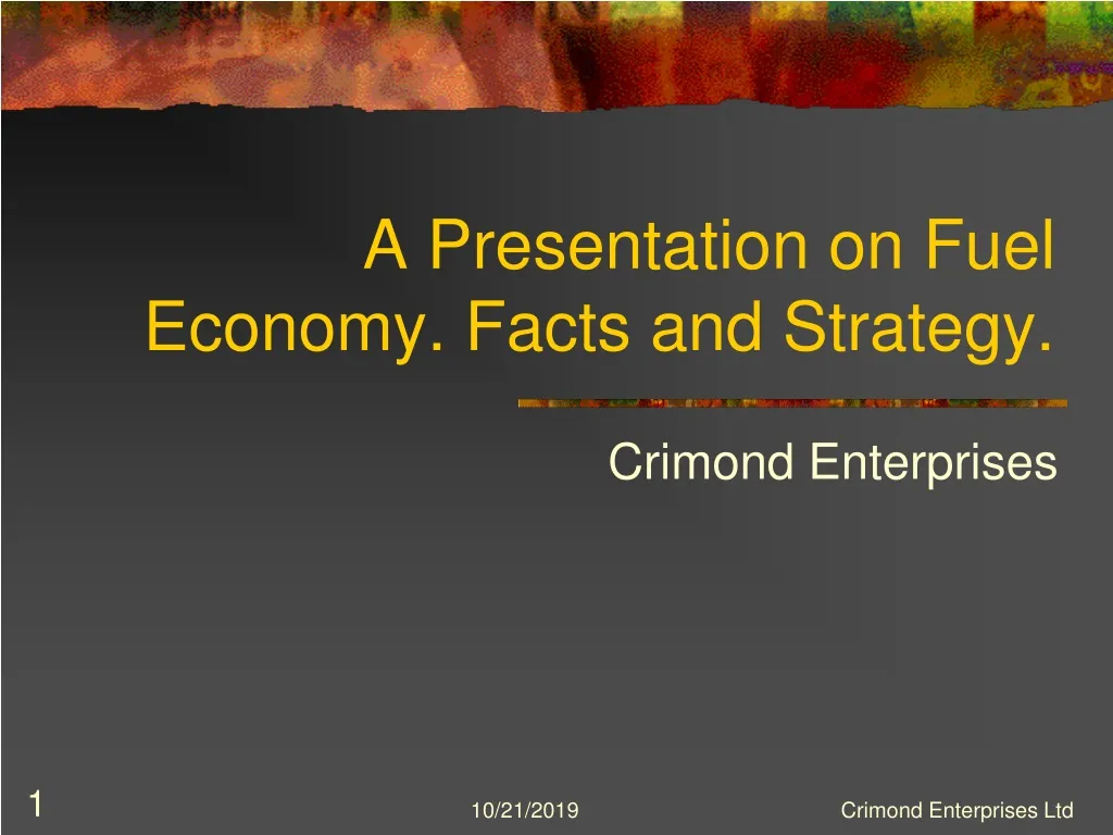 a presentation on fuel economy facts and strategy