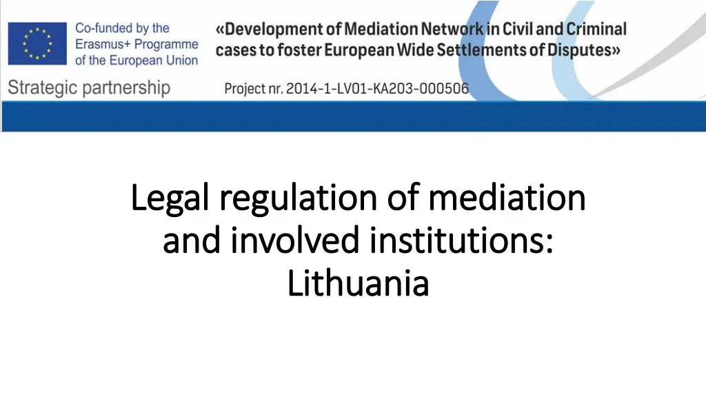 legal regulation of mediation and involved institutions lithuania