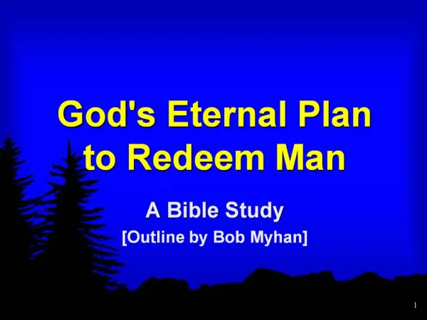 Gods Eternal Plan to Redeem Man