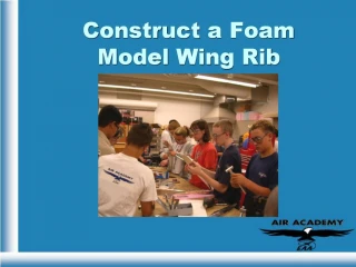 Construct a Foam Model Wing Rib - slide 1