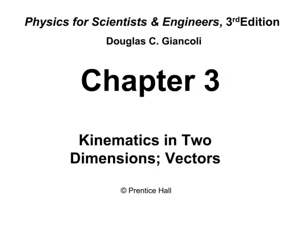 Kinematics in Two Dimensions; Vectors
