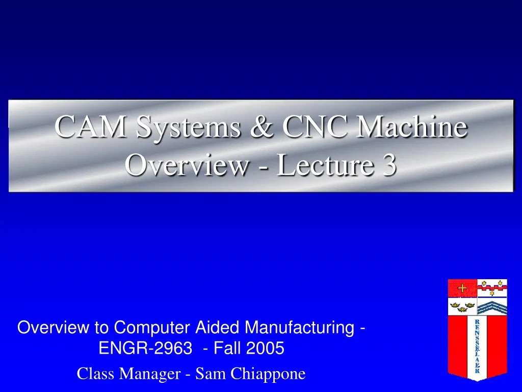 cam systems cnc machine overview lecture 3