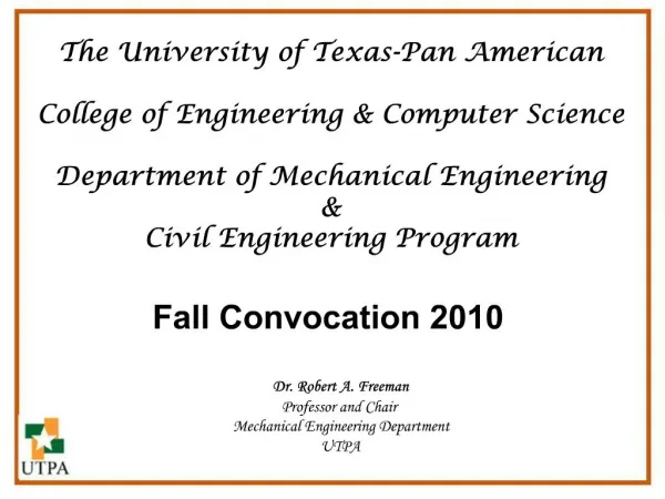 The University of Texas-Pan American College of Engineering Computer Science Department of Mechanical Engineering Ci