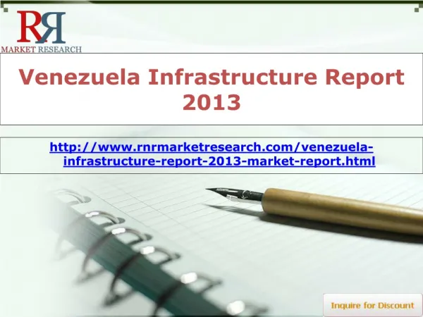 Venezuela Infrastructure Market Report 2013