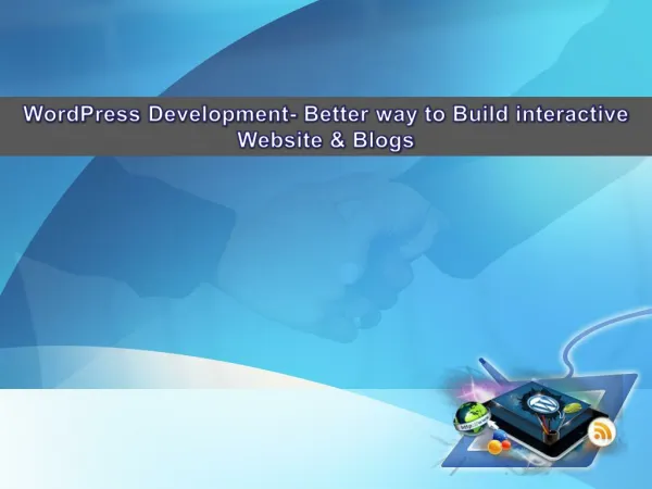 WordPress Development- Better way to Build interactive Websi