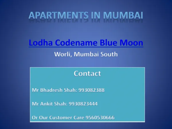 Presentation of Lodha Codename Blue Moon