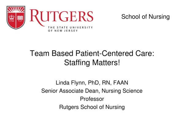 Team Based Patient-Centered Care: Staffing Matters!