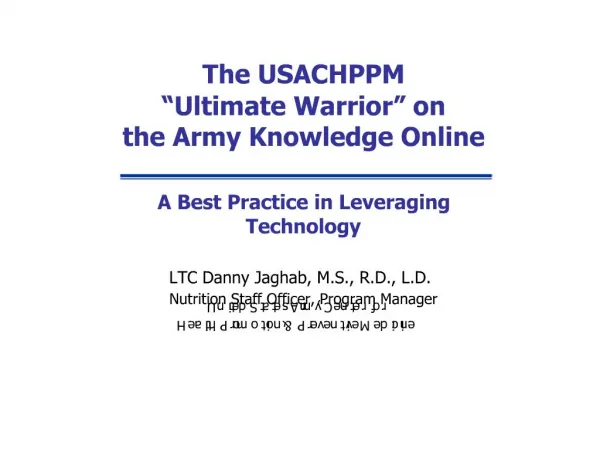 The USACHPPM Ultimate Warrior on the Army Knowledge Online