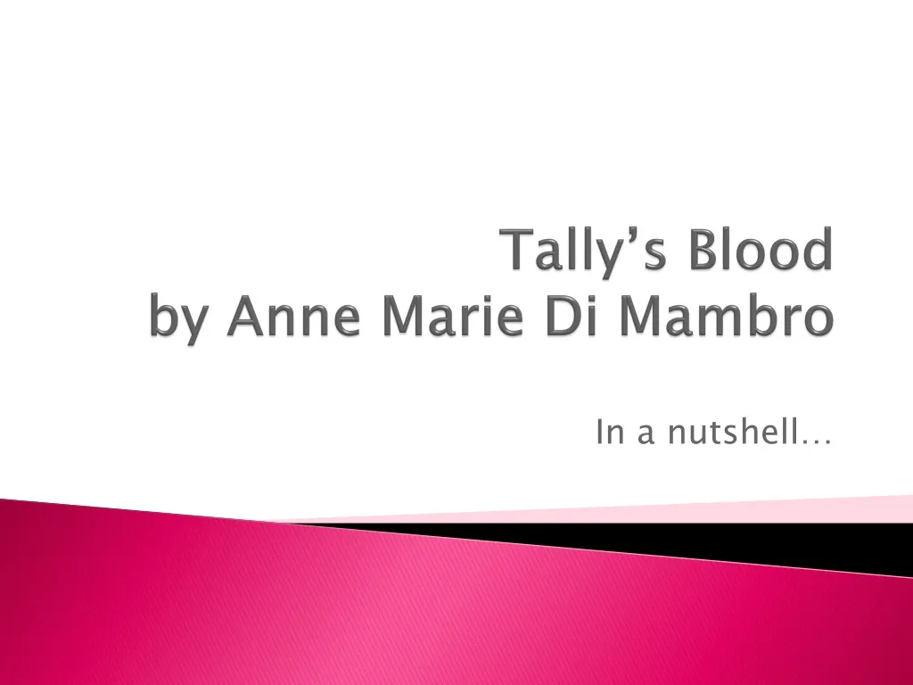 tally s blood by anne marie di mambro