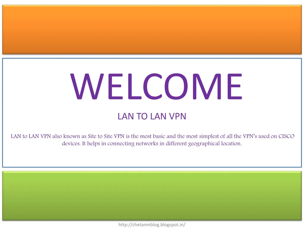 welcome lan to lan vpn lan to lan vpn also known