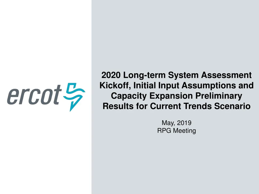 2020 long term system assessment kickoff initial