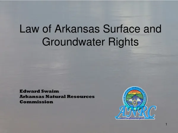 Law of Arkansas Surface and Groundwater Rights