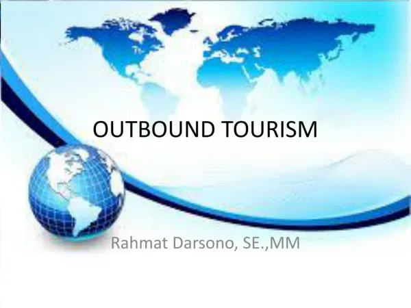 OUTBOUND TOURISM