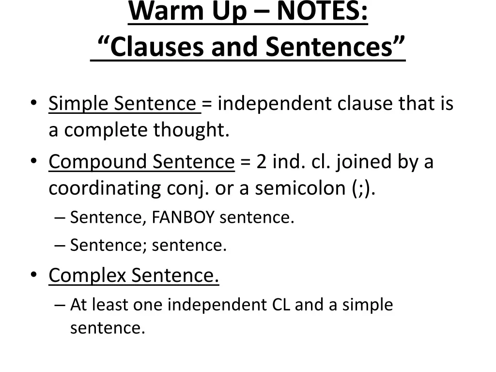 warm up notes clauses and sentences