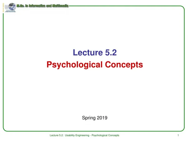 Lecture 5.2 Psychological Concepts Spring 2019