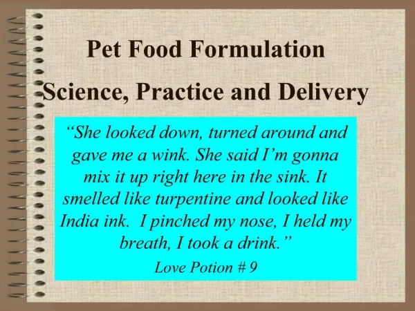 Pet Food Formulation Science, Practice and Delivery