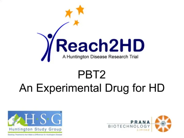 PBT2 An Experimental Drug for HD