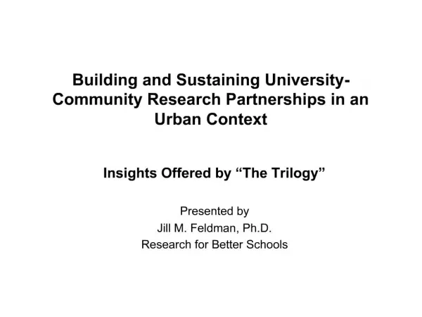 Building and Sustaining University-Community Research Partnerships in an Urban Context