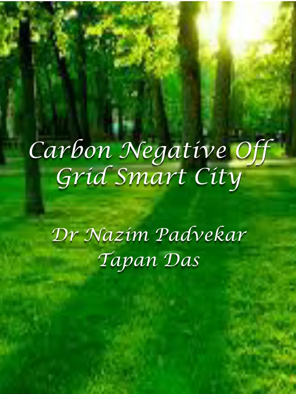 carbon negative off grid smart city