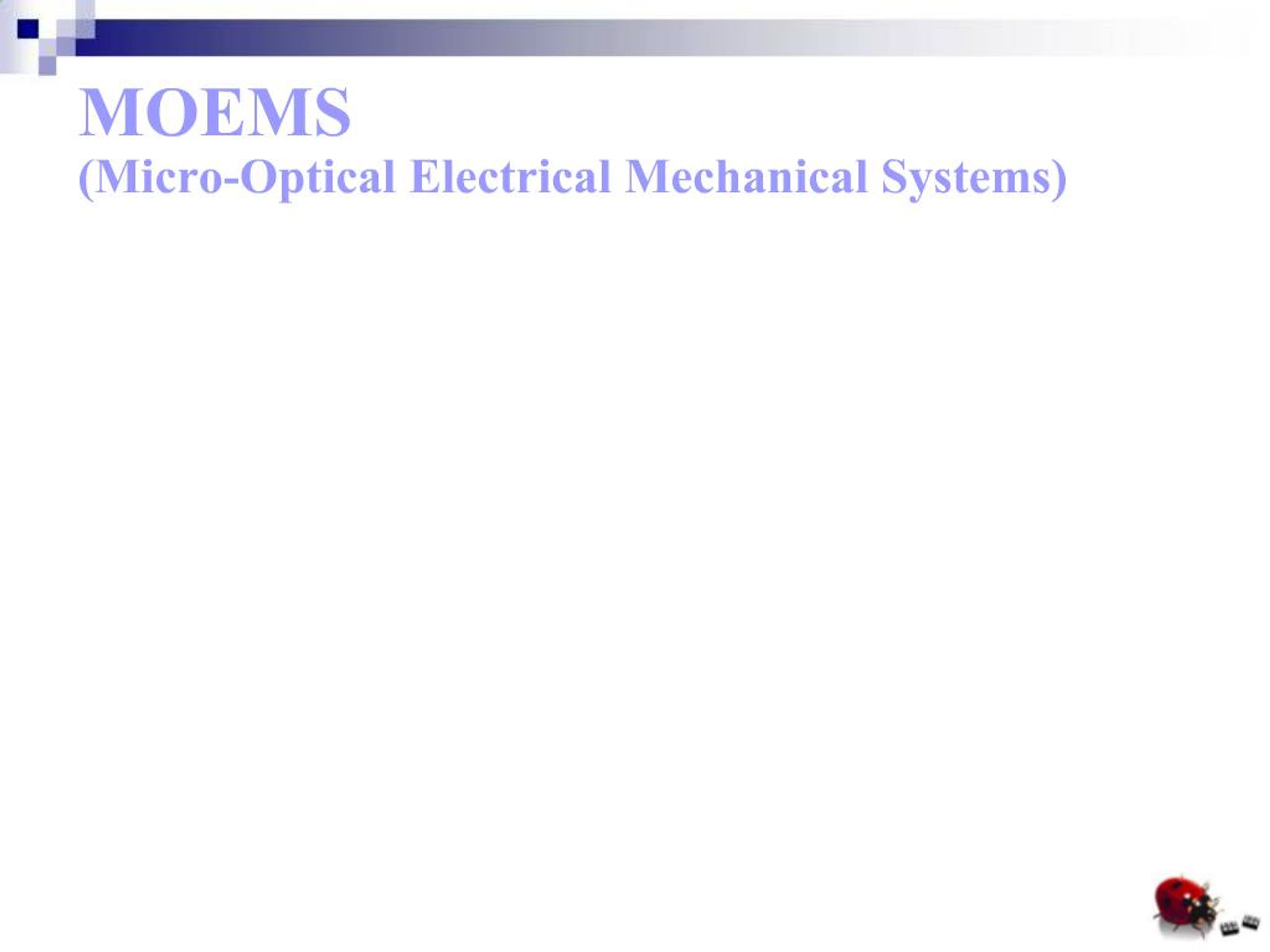 PPT - Advancements in MOEMS Technology: Innovations in Micro-Optical ...