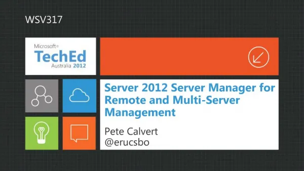 Server 2012 Server Manager for Remote and Multi-Server Management
