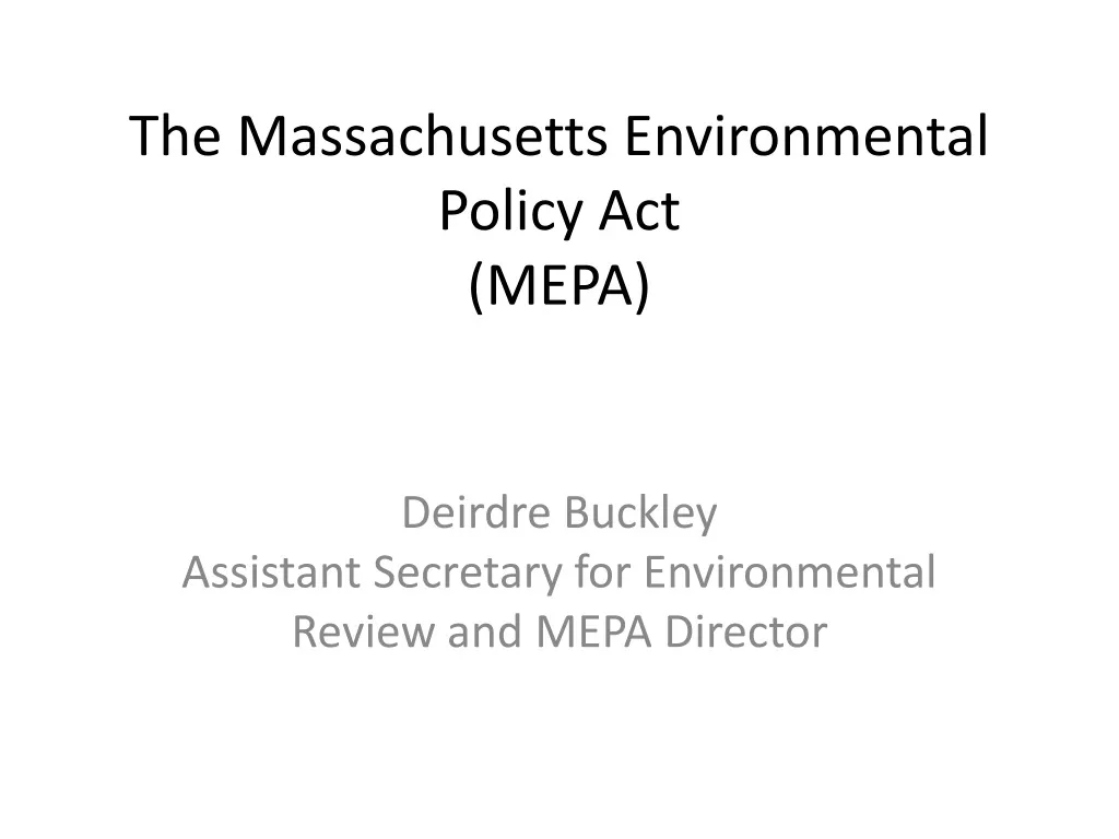 the massachusetts environmental policy act mepa