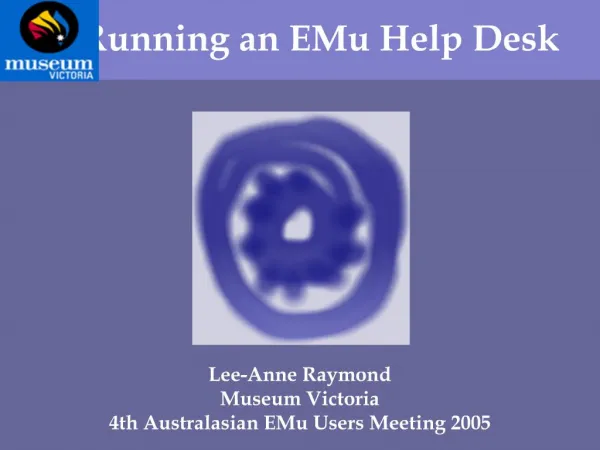 Running an EMu Help Desk