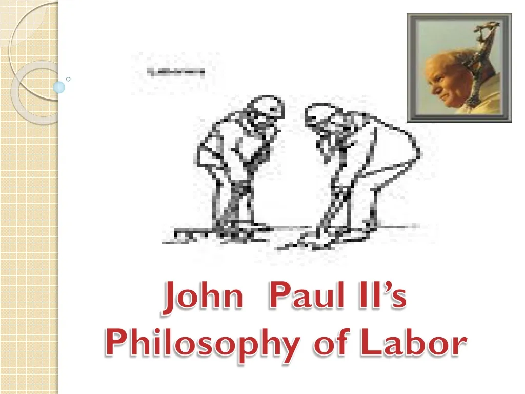 john paul ii s philosophy of labor