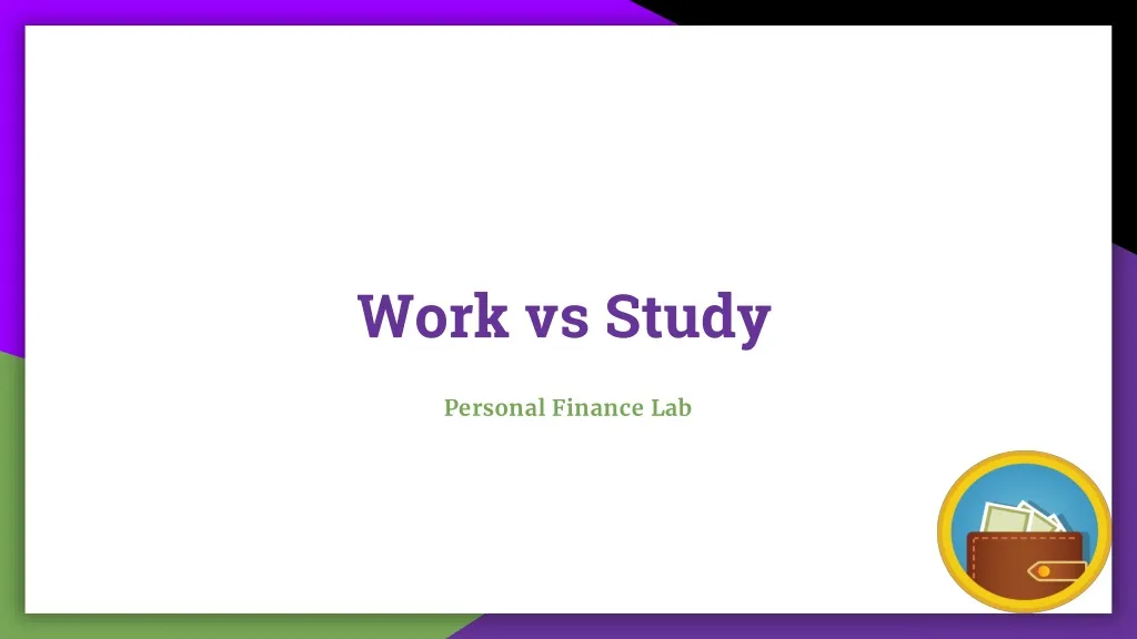 work vs study