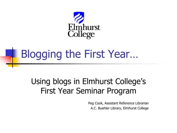 Blogging the First Year…