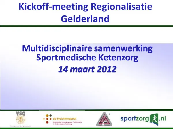 Kickoff-meeting Regionalisatie Gelderland