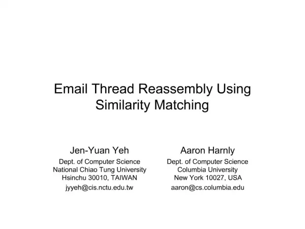 Email Thread Reassembly Using Similarity Matching