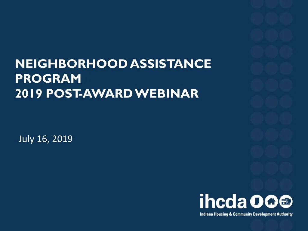 neighborhood assistance program 2019 post award webinar