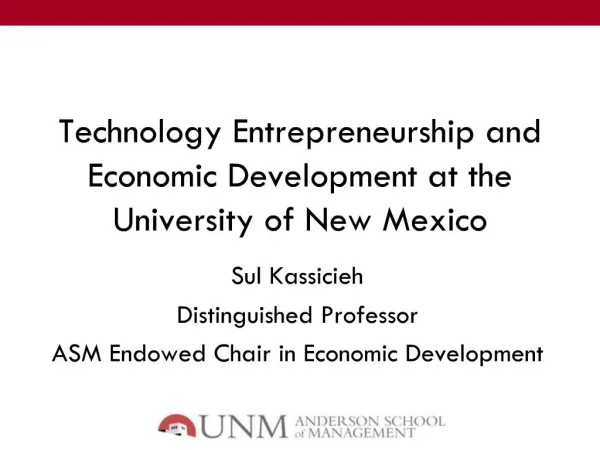 Technology Entrepreneurship and Economic Development at the University of New Mexico