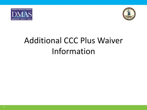 Additional CCC Plus Waiver Information