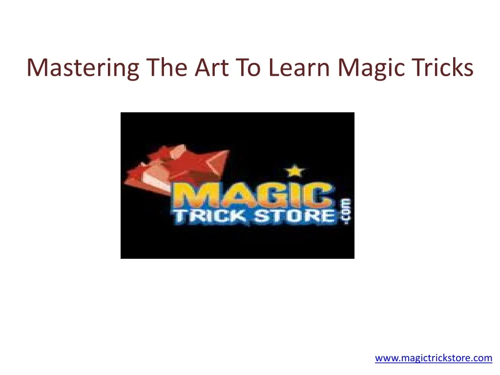 mastering t he a rt t o learn magic tricks