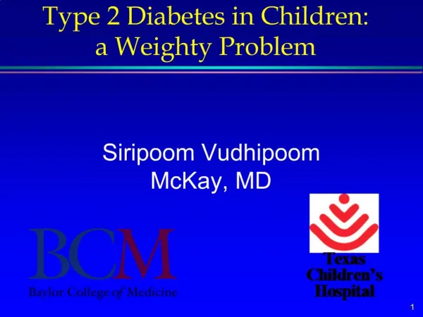 Type 2 Diabetes in Children: a Weighty Problem