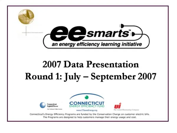 2007 Data Presentation Round 1: July September 2007
