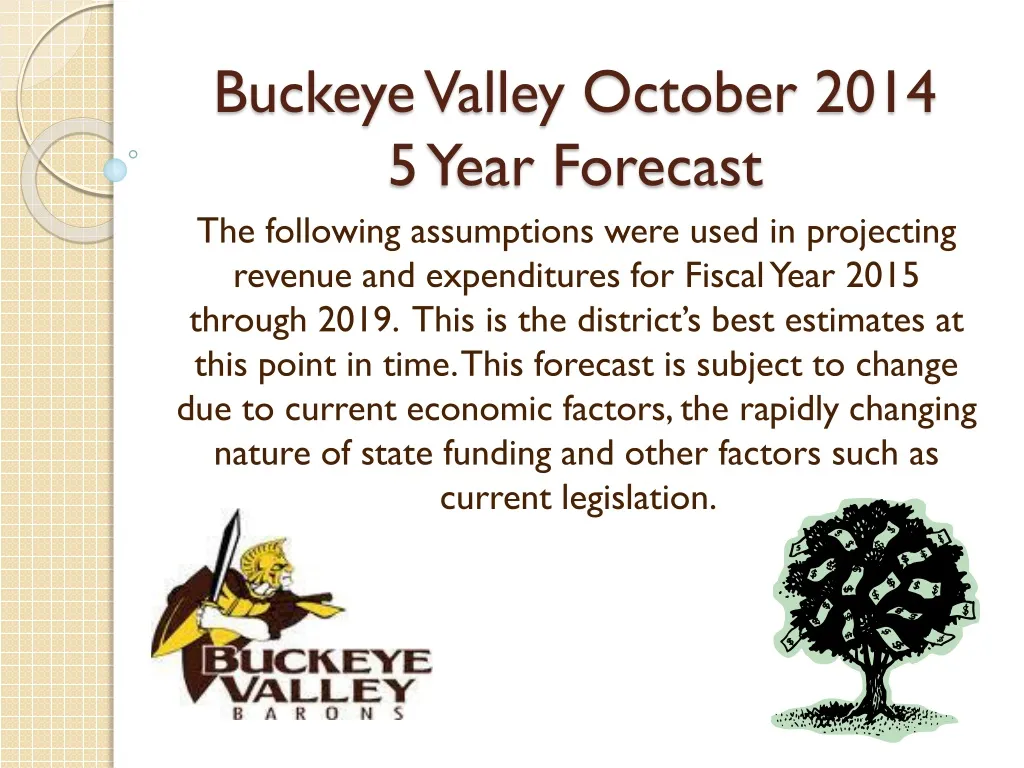 buckeye valley october 2014 5 year forecast