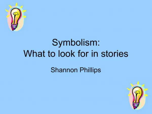 Symbolism: What to look for in stories