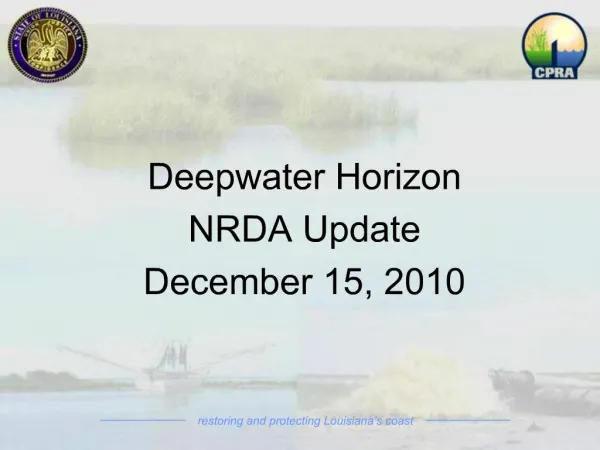Deepwater Horizon NRDA Update December 15, 2010