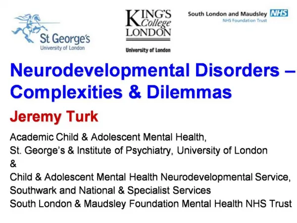 Neurodevelopmental Disorders Complexities Dilemmas