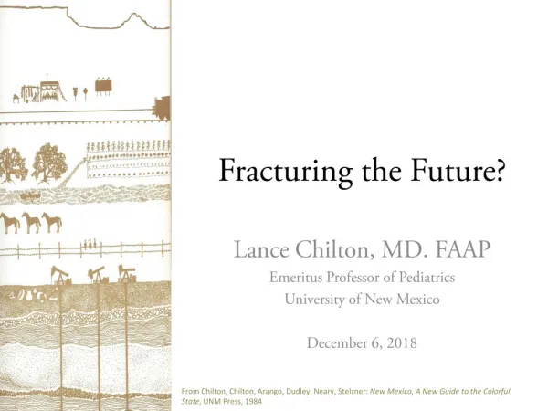 Fracturing the Future?