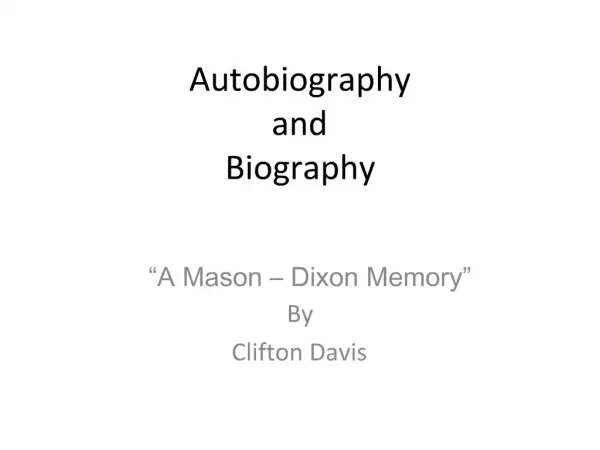 Autobiography and Biography