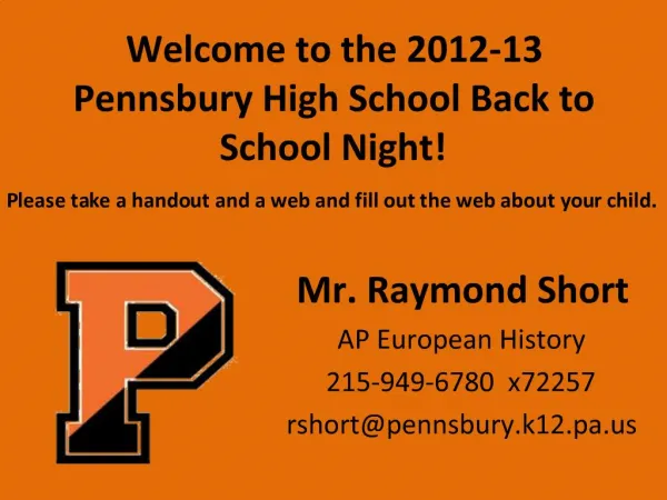 Welcome to the 2012-13 Pennsbury High School Back to School Night