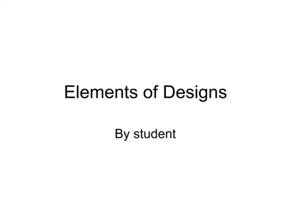 Elements of Designs