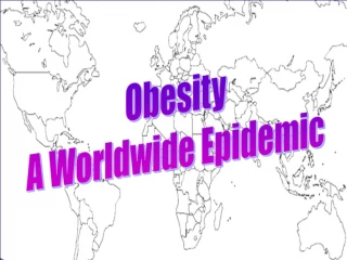 Obesit A Worldwide Epidemic - slide 1